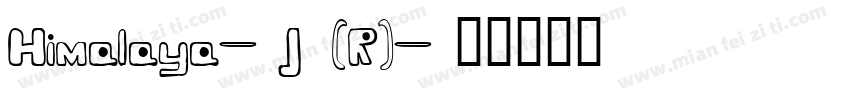 Himalaya-J (R)字体转换